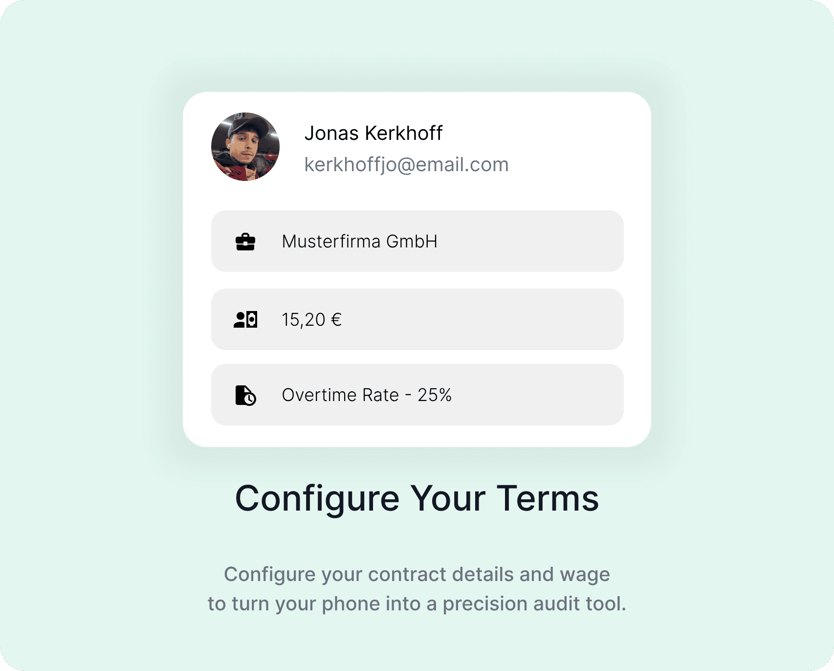 Configure Your Terms: Configure your contract details and wage to turn your phone into a precision audit tool.