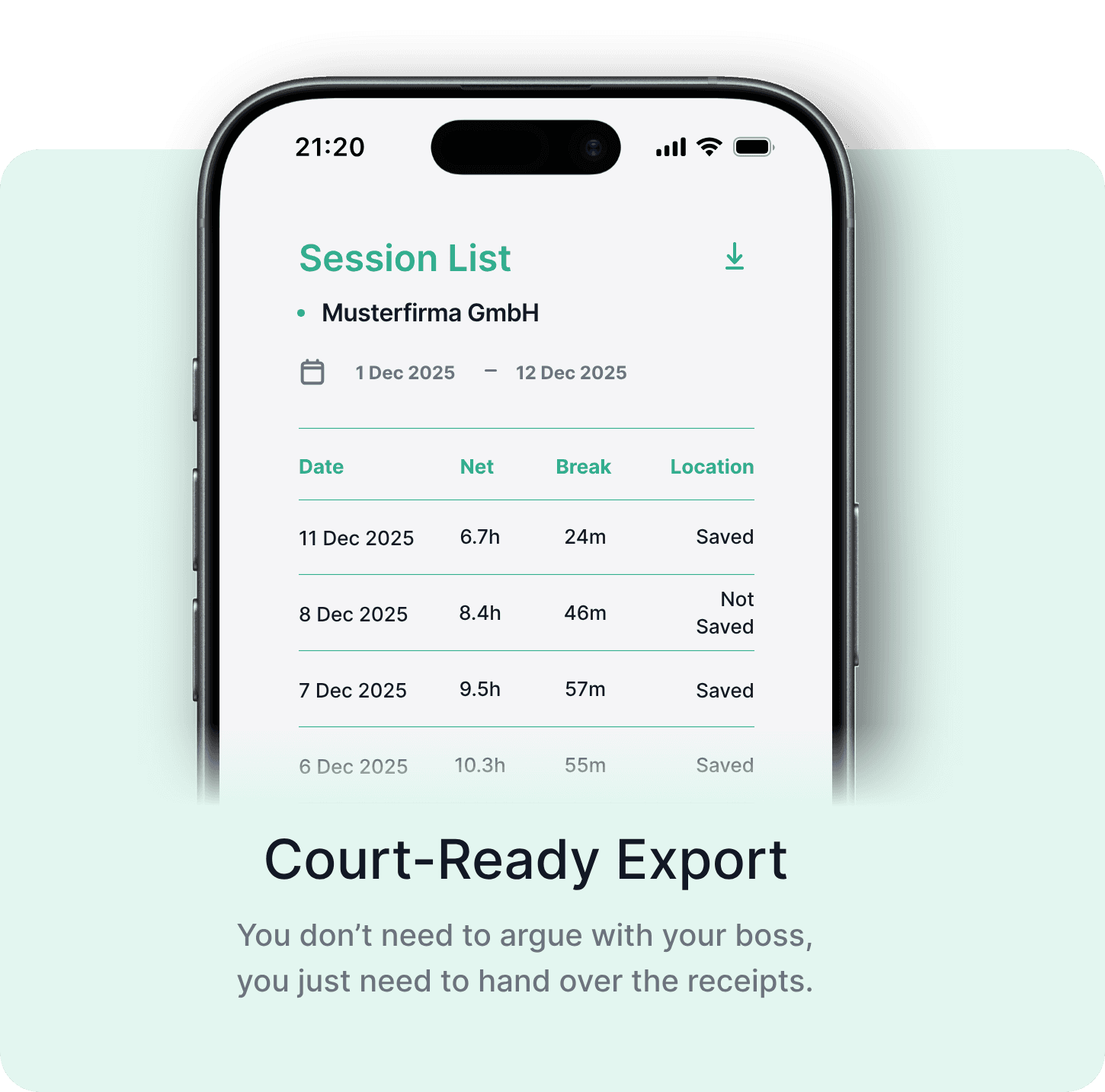 Court-Ready Export — You don't need to argue with your boss, you just need to hand over the receipts.